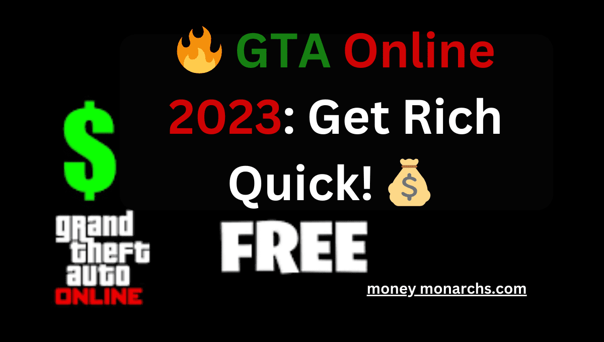 How to Get Free Money in GTA Online 2023
