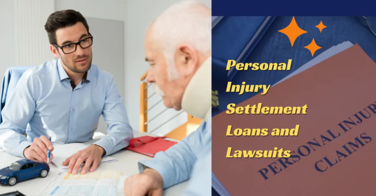 Personal Injury Settlement Loans and Lawsuits