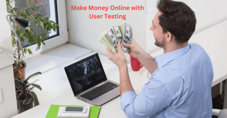 Make Money Online with User Testing