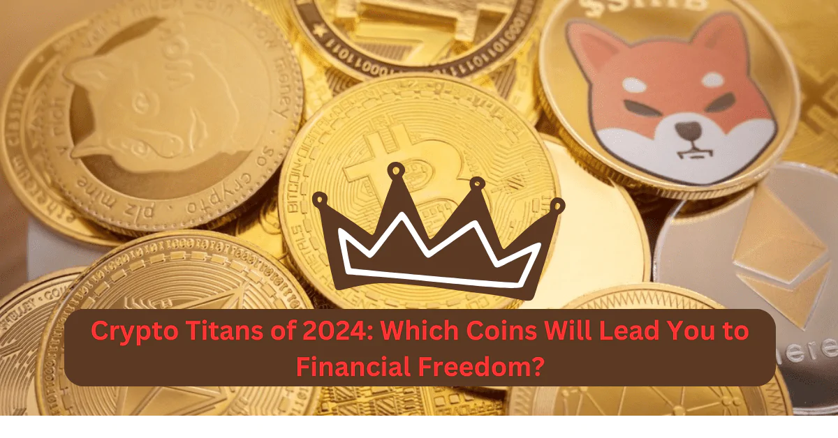 18 Best Cryptocurrencies to Buy in 2024